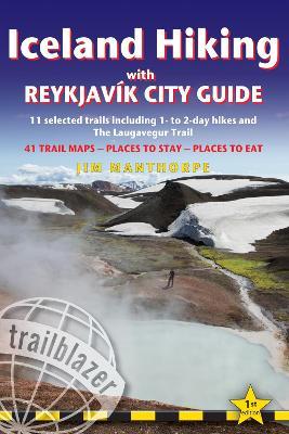 Iceland Hiking - with Reykjavik City Guide: 11 selected trails including 1- to 2-day hikes and The Laugavegur Trek - cover