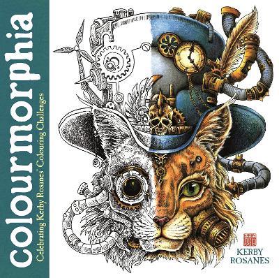 Colourmorphia: Celebrating Kerby Rosanes' Colouring Challenges - Kerby Rosanes - cover