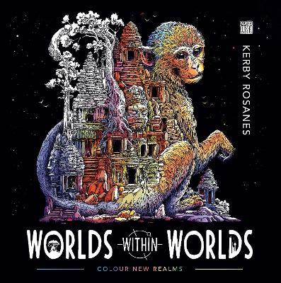 Worlds Within Worlds: Colour New Realms - Kerby Rosanes - cover