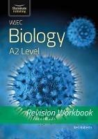 WJEC Biology for A2 Level - Revision Workbook - Neil Roberts - cover