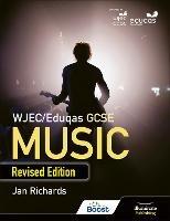 WJEC/Eduqas GCSE Music Student Book: Revised Edition - Jan Richards - cover