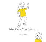 Why I'm a Champion