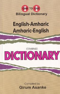 English-Amharic & Amharic-English One-to-One Dictionary (exam-suitable) - G Asanke - cover