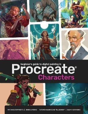 Beginner's Guide To Procreate: Characters: How to create characters on an iPad ® - cover