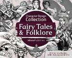 Character Design Collection: Fairy Tales & Folklore