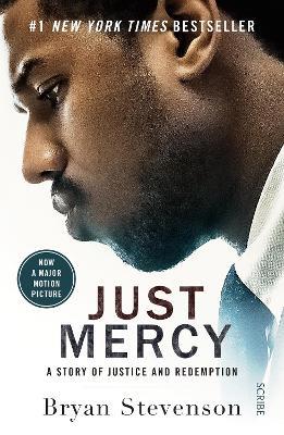 Just Mercy (Film Tie-In Edition): a story of justice and redemption - Bryan Stevenson - cover