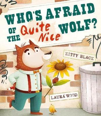 Who's Afraid of the Quite Nice Wolf? - Kitty Black - cover