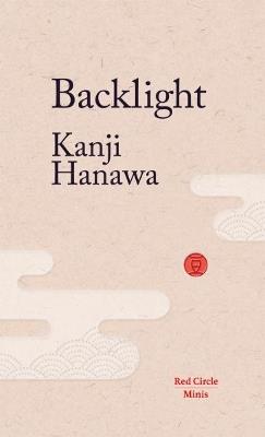 Backlight - Kanji Hanawa - cover