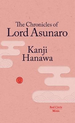 The Chronicles of Lord Asunaro - Kanji Hanawa - cover
