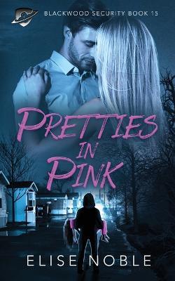 Pretties in Pink - Elise Noble - cover