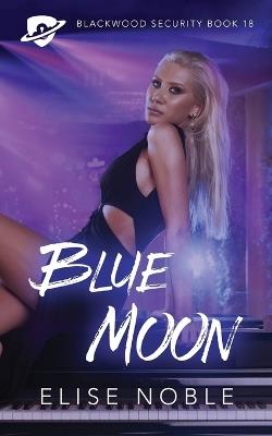 Blue Moon - Elise Noble - cover