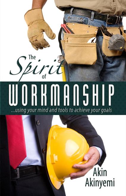 The Spirit of Workmanship