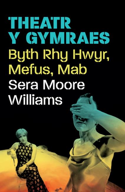 Theatr y Gymraes - Sera Moore Williams - ebook