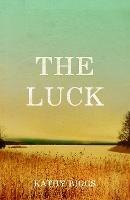 The Luck - Kathy Biggs - cover