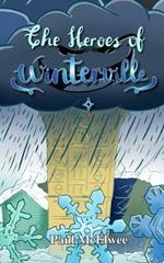 The Heroes of Winterville