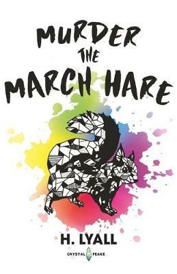 Murder the March Hare - H Lyall - cover