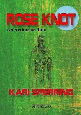 Rose Knot - Kari Sperring - cover