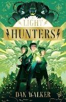 The Light Hunters - Dan Walker - cover