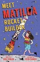 Meet Matilda Rocket Builder - Dom Conlon - cover