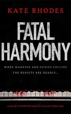 Fatal Harmony - Kate Rhodes - cover