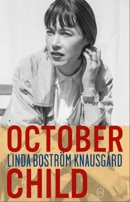 October Child - Linda Bostrom Knausgaard - cover