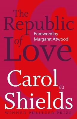 The Republic Of Love - Carol Shields - cover