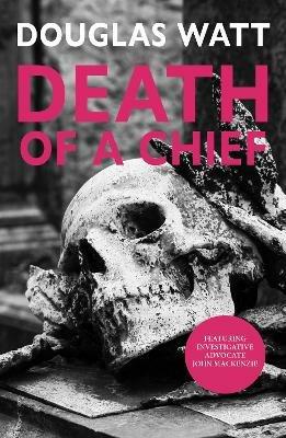Death of a Chief - Douglas Watt - cover