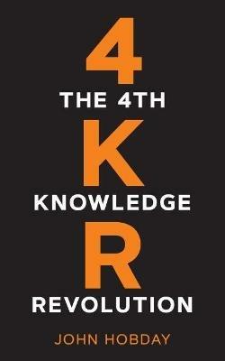 The 4th Knowledge Revolution - John Hobday - cover