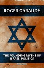 The Founding Myths of Israeli Politics