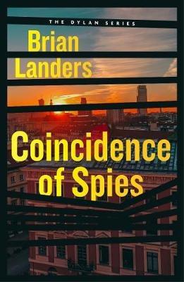 Coincidence of Spies - Brian Landers - cover