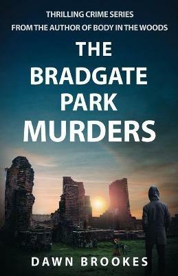 The Bradgate Park Murders - Dawn Brookes - cover