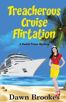 Treacherous Cruise Flirtation - Dawn Brookes - cover
