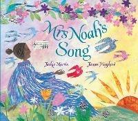 Mrs Noah's Song - Jackie Morris - cover