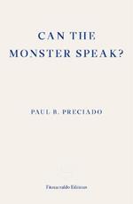 Can the Monster Speak?: A Report to an Academy of Psychoanalysts