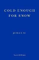 Cold Enough for Snow - Jessica Au - cover