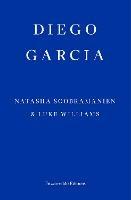Diego Garcia - WINNER OF THE GOLDSMITHS PRIZE 2022: A Novel - Natasha Soobramanien,Luke Williams - cover
