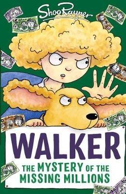 Walker: The Mystery of the Missing Millions - Shoo Rayner - cover