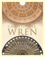 Christopher Wren: In Search of Eastern Antiquity