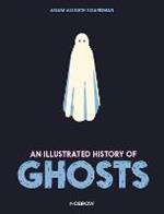 An Illustrated History of Ghosts