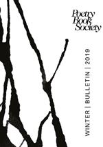 POETRY BOOK SOCIETY WINTER 2019 BULLETIN