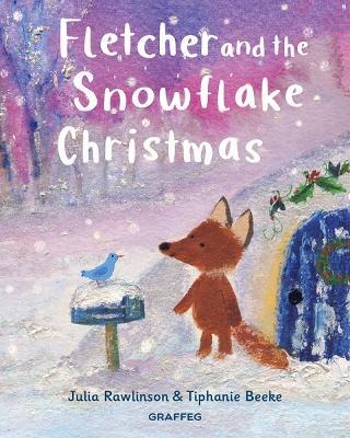 Fletcher and the Snowflake Christmas - Julia Rawlinson - cover