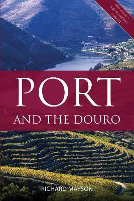 Port and the Douro - Richard Mayson - cover