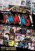 The Best of Jamming!: Selections and Stories from the Fanzine That Grew Up, 1977-86