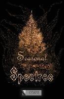 Seasonal Spectres