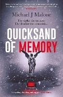 Quicksand of Memory: The twisty, chilling psychological thriller that everyone's talking about… - Michael J. Malone - cover