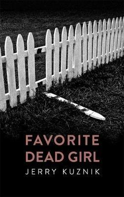 Favorite Dead Girl - Jerry Kuznik - cover