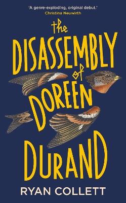 The Disassembly of Doreen Durand - Ryan Collett - cover