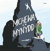 Michewa a'r Mynydd - Sean Chambers - cover