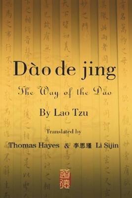 Dao de Jing: The Way of the Dao - Lao Zi - cover