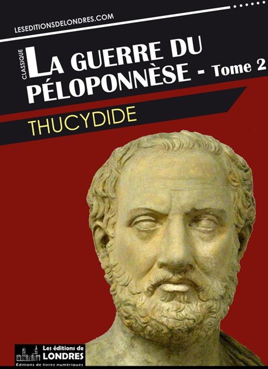 La guerre du Péloponnèse - tome 2